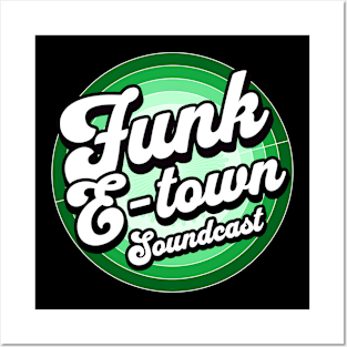 FUNK E-TOWN SOUNDCAST  - Staged Gradient Logo (Green) Posters and Art